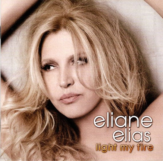Eliane Elias - Light My Fire - Eliane Elias - CD