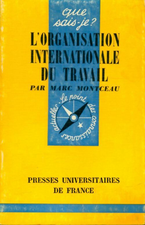 Livrenpoche : L'organisation internationale du Travail - M. Montceau - Livre