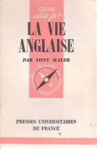 La vie anglaise - Tony Mayer - Livre