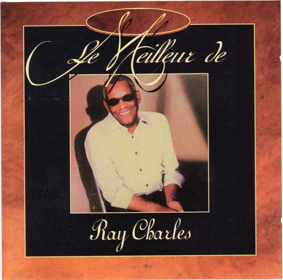 Ray Charles - Le Meilleur De Ray Charles - Ray Charles - CD