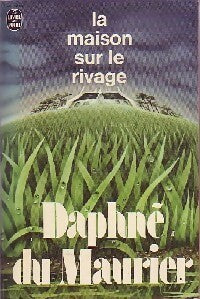 Livrenpoche : La maison sur le rivage - Daphne Du Maurier - Livre