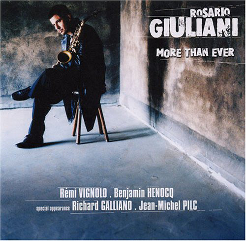 Rosario Giuliani - More Than Ever - Rosario Giuliani - CD