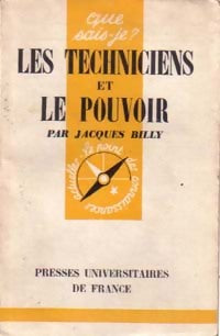 Livrenpoche : Les techniciens et le pouvoir - Jacques Billy - Livre