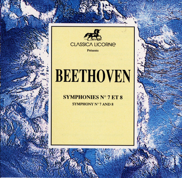 Beethoven* - Symphonie Nº 7 Et 8 / Symphony N° 7 And 8 - Beethoven - CD