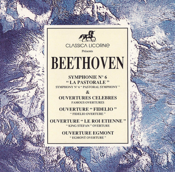 Beethoven* - Symphonie Nº6 La Pastorale & Ouvertures Celebres - Beethoven - CD