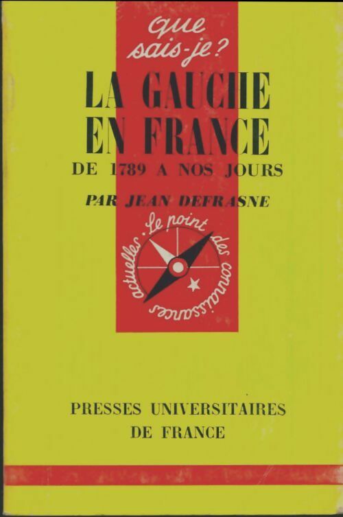 Livrenpoche : La gauche en France de 1789 à nos jours - Jean Defrasne - Livre