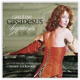 Caroline Casadesus - Hypnoses - Caroline Casadesus - CD