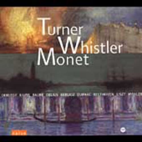 Turner - Whistler - Monet - Diverse - CD