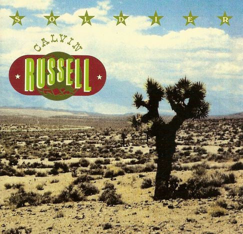Calvin Russell - Soldier - Calvin Russell - CD