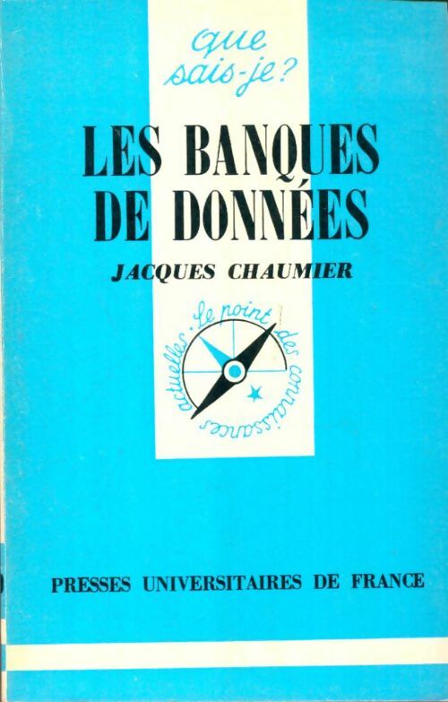Livrenpoche : Les banques de données - Jacques Chaumier - Livre