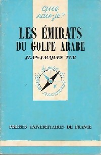 Les émirats du golfe Arabe - J.-J. Tur - Livre