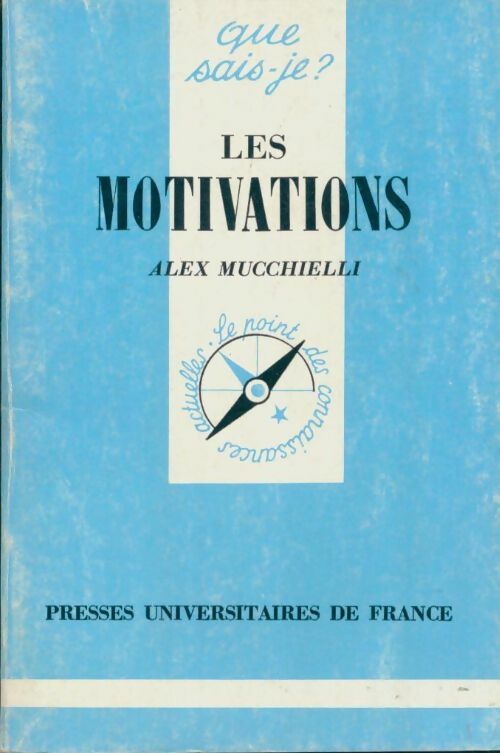 Les motivations - Alex Mucchielli - Livre
