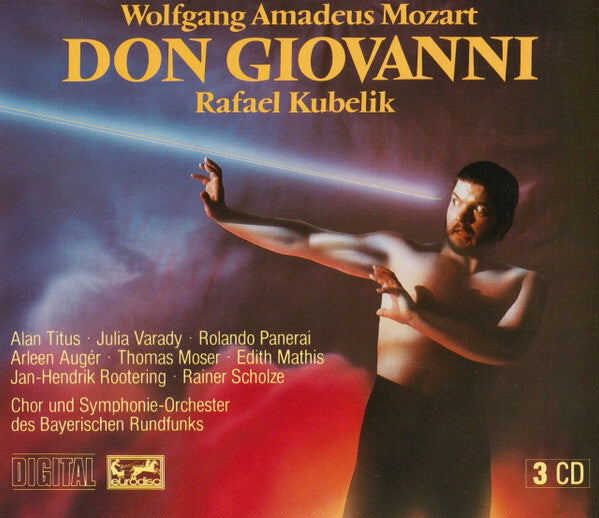 Wolfgang Amadeus Mozart, Rafael Kubelik, Alan Titus · Julia Varady* · Rolando Panerai · Arleen Augér* · Thomas Moser · Edith Mathis · Jan-Hendrik Rootering · Rainer Scholze, Chor* Und Symphonie-Orches - Jan-Hendrik Rootering, Wolfgang Amadeus Mozart, Rolando Panerai, Arleen Auger, Julia Varady, Edith Mathis, Symphonie-Orchester Des Bayerischen Rundfunks, Rafael Kubelik, Alan Titus, Thomas Moser, Rainer Scholze, Chor - CD
