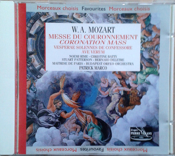 W. A. Mozart* - Noémi Rime, Christine Batty, Bernard Delétré, Patrick Marco, Orfeo Orchestra Budapest - Messe Du Couronnement K.317 - W. A. Mozart, Noémi Rime, Christine Batty, Bernard Delétré, Patrick Marco, Orfeo Orchestra Budapest - CD