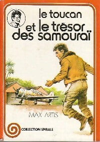 Le Toucan et le trésor des Samouraï - Max Artis - Livre