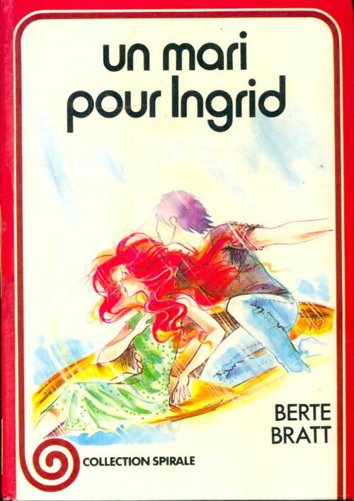 Livrenpoche : Un mari pour Ingrid - Berte Bratt - Livre