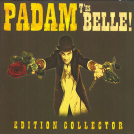 Padam - T'es Belle (Edition Collector) - Padam - CD