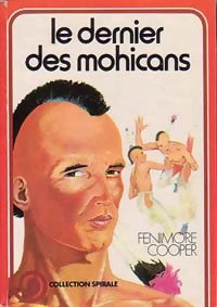 Le dernier des Mohicans - Francis Cooper - Livre