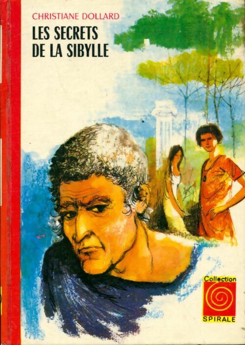 Livrenpoche : Les secrets de la Sibylle - Christiane Dollard-Martel - Livre