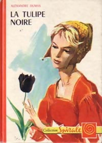 Livrenpoche : La tulipe noire - Alexandre Dumas - Livre