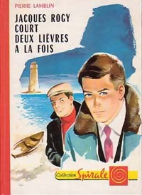 Livrenpoche : Jacques Rogy court deux lièvres à la fois - Pierre Lamblin - Livre