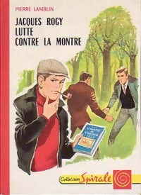 Livrenpoche : Jacques Rogy lutte contre la montre - Pierre Lamblin - Livre