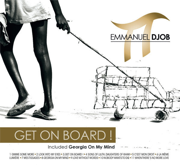 Emmanuel Pi Djob - Get On Board! - Emmanuel Pi Djob - CD