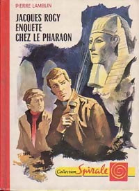 Livrenpoche : Jacques Rogy enquête chez le pharaon - Pierre Lamblin - Livre