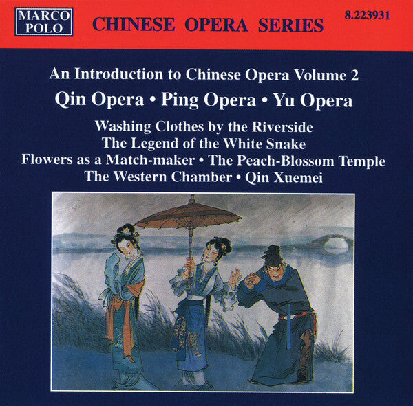 Collectif - An Introduction To Chinese Opera Vol. 2: Qin Opera ? Ping Opera ? Yu Opera - Collectif - CD