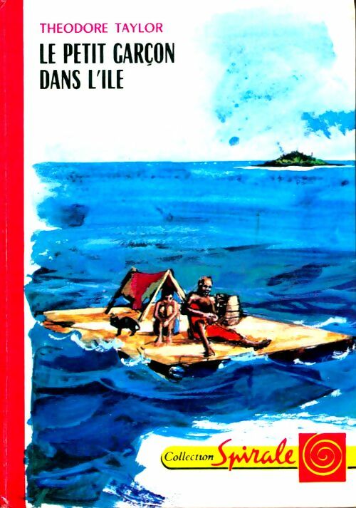 Livrenpoche : Le petit garçon dans l'île - Theodore Taylor - Livre