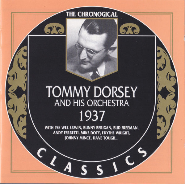 Tommy Dorsey And His Orchestra - 1937 - Tommy Dorsey And His Orchestra - CD