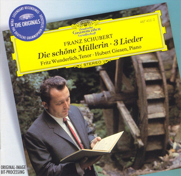 Franz Schubert - Fritz Wunderlich · Hubert Giesen - Die Schöne Müllerin · 3 Lieder - Franz Schubert, Fritz Wunderlich, Hubert Giesen - CD