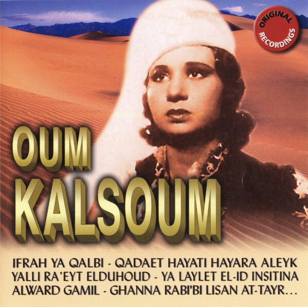 Oum Kalsoum* - Oum Kalsoum - Oum Kalsoum - CD
