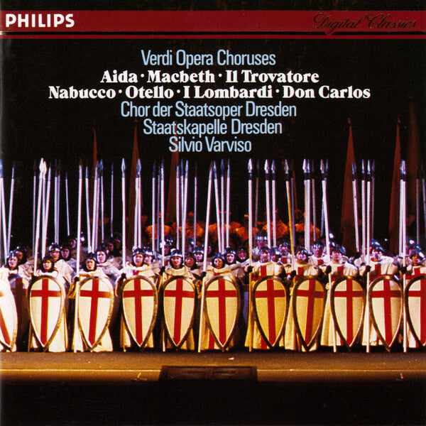 Verdi* - Chor der Staatsoper Dresden, Staatskapelle Dresden, Silvio Varviso - Verdi Opera Choruses - Aida ? Macbeth ? Il Trovatore ? Nabucco ? Otello ? I Lombardi ? Don Carlos - Verdi, Staatskapelle Dresden, Silvio Varviso, Chor der Staatsoper Dresden - CD