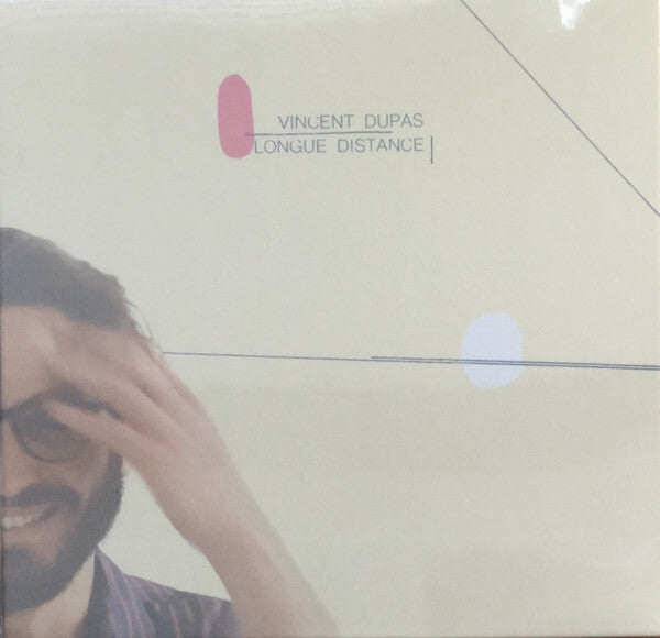 Vincent Dupas - Longue Distance - Vincent Dupas - CD