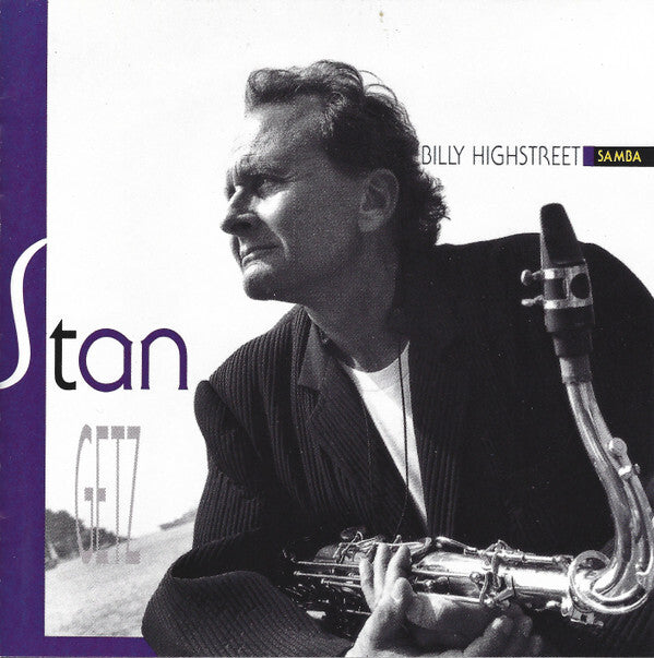Stan Getz - Billy Highstreet Samba - Stan Getz - CD