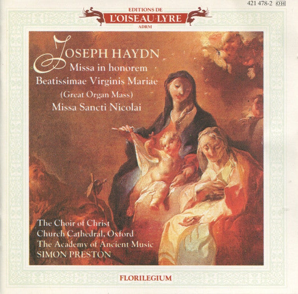Joseph Haydn - The Choir Of Christ Church Cathedral, Oxford*, The Academy Of Ancient Music, Simon Preston - Missa In Honorem Beatissimae Virginis Mariae (Great Organ Mass) ? Missa Sancti Nicolai - Joseph Haydn, The Academy Of Ancient Music, Oxford, Simon Preston, The Choir Of Christ Church Cathedral - CD