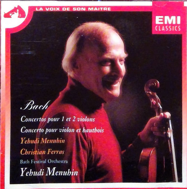J. S. Bach*, Menuhin*, Bath Festival Orchestra - Concertos Pour Violon En La Mineur Et En Mi Majeur - Concerto Pour Deux Violons En Ré Mineur - Concerto  pour violon, hautbois et orchestre en Ré mineu - Bath Festival Orchestra, J. S. Bach, Menuhin - CD