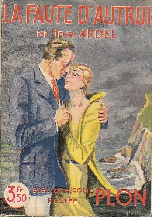 Livrenpoche : La faute d'autrui - Henri Ardel - Livre
