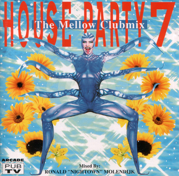 Collectif - House Party 7 (The Mellow Clubmix) - Collectif - CD
