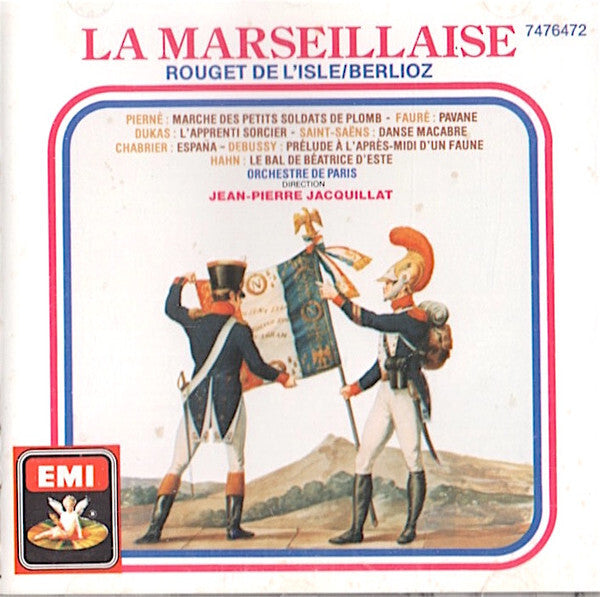 Orchestre De Paris, Jean-Pierre Jacquillat - Musique Française: La Marseillaise, Etc... - Orchestre De Paris, Jean-Pierre Jacquillat - CD