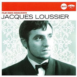 Jacques Loussier - Play Bach Highlights - Jacques Loussier - CD