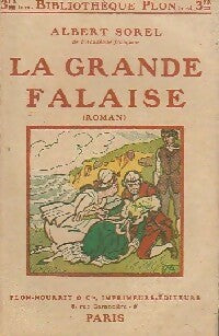 La grande falaise - Albert Sorel -  Bibliothèque Plon Série Brochée - Livre