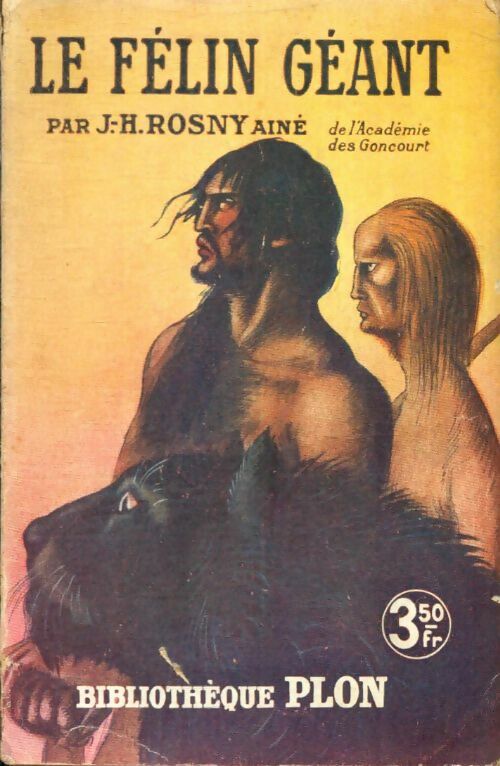 Livrenpoche : Le félin géant - Joseph-Henry Rosny Ainé - Livre
