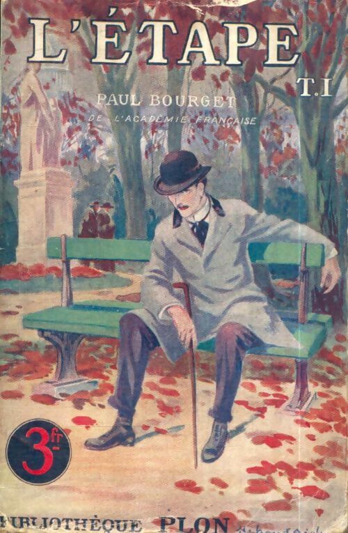 Livrenpoche : L'étape Tome I - Paul Bourget - Livre