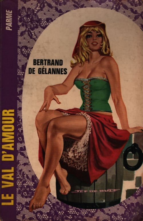 La val d'amour - Bertrand De Gélannes - Livre