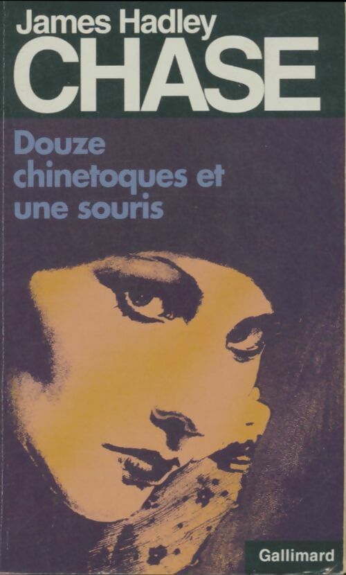 Livrenpoche : Douze chinetoques et une souris - James Hadley Chase - Livre