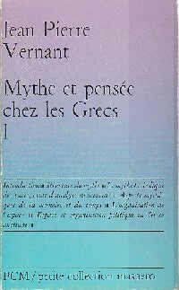 Mythe et pensée chez les grecs Tome I - Jean-Pierre Vernant - Livre