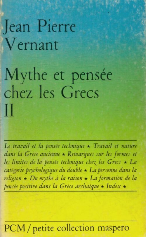 Mythe et pensée chez les grecs Tome II - Jean-Pierre Vernant - Livre