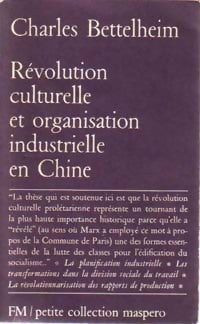 Livrenpoche : Révolution culturelle et organisation industrielle en Chine - Charles Bettelheim - Livre